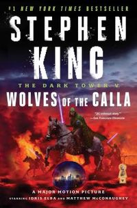 The Dark Tower V, 5: Wolves of the Calla