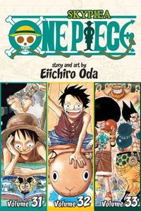 One Piece (Omnibus Edition), Vol. 11, 11: Includes Vols. 31, 32 & 33