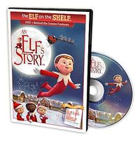 The Elf on the Shelf: An Elf's Story