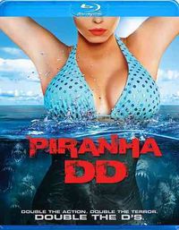 Piranha DD